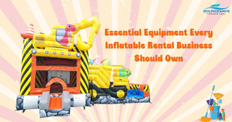 Essential Equipements Every Inflatable Rental Business Should Own - BounceWave Inflatable Sales