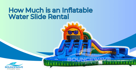 How Much is an Inflatable Water Slide Rental? - BounceWave Inflatable Sales