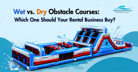 Wet vs. Dry Obstacle Courses: Which One Should Your Rental Business Buy? - BounceWave Inflatable Sales