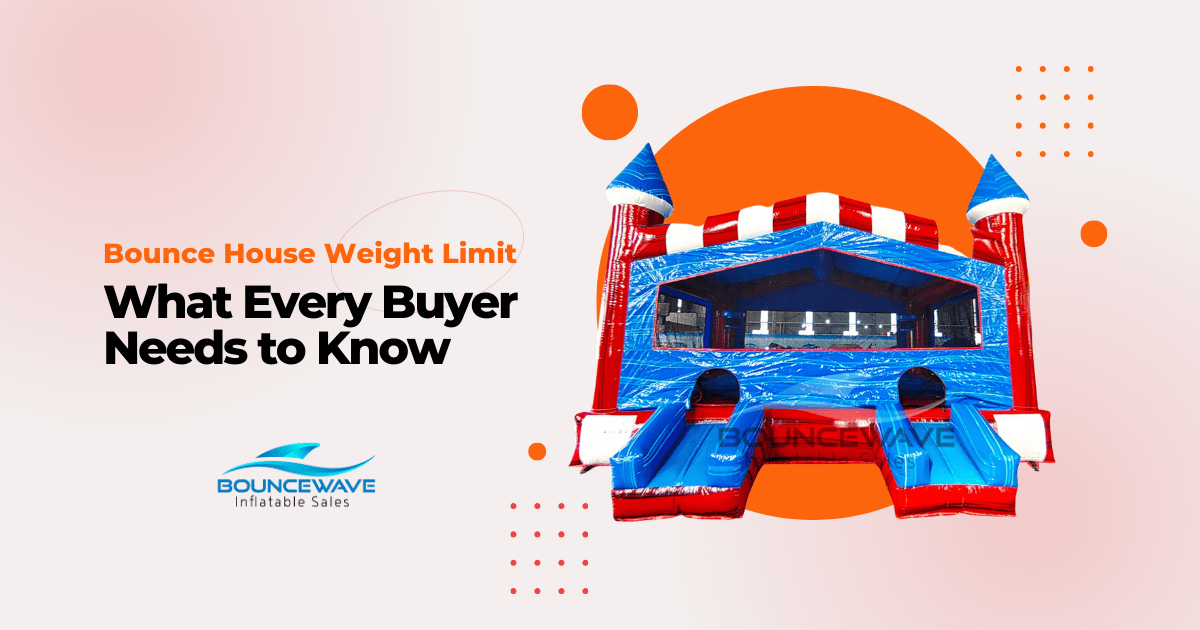 What is the Bounce House Weight Limit? - BounceWave Inflatable Sales